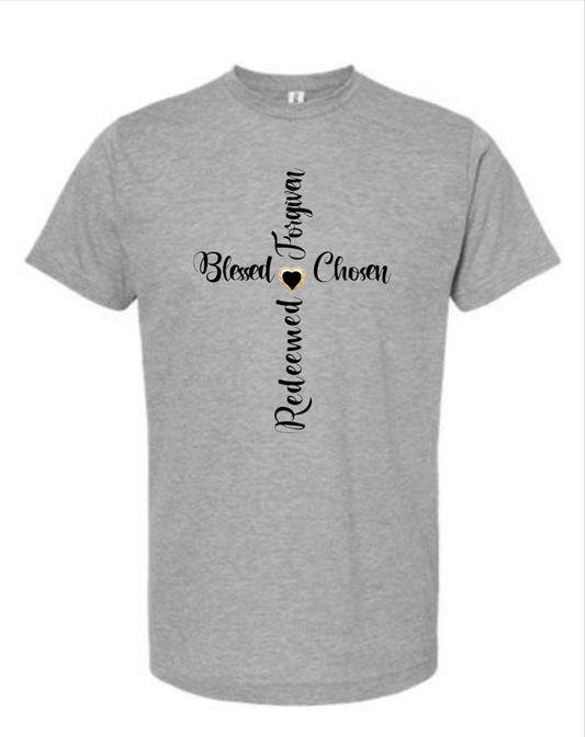 Redeemed, Forgiven, Blessed, Chosen cross T-Shirt